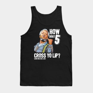 Cross Yo LIp? Tank Top